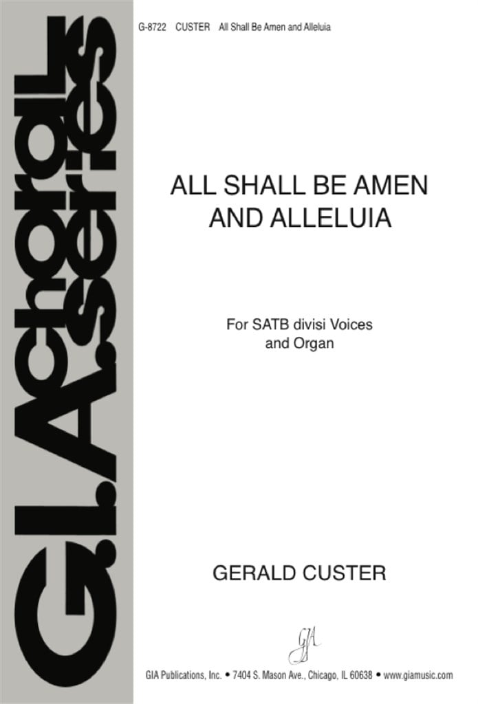 All Shall Be Amen and Alleluia